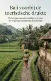 BALI VOORBIJ DE TOERISTISCHE DRUKTE