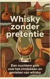 WHISKY ZONDER PRETENTIE