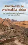 MAROKKO VOOR DE AVONTUURLIJKE REIZIGER