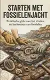 STARTEN MET FOSSIELENJACHT