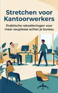 STRETCHEN VOOR KANTOORWERKERS