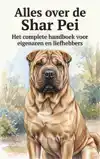 ALLES OVER DE SHAR PEI