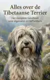 ALLES OVER DE TIBETAANSE TERRIER