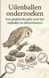 UILENBALLEN ONDERZOEKEN