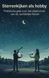 STERRENKIJKEN ALS HOBBY