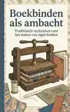 BOEKBINDEN ALS AMBACHT