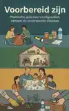 VOORBEREID ZIJN