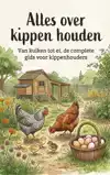 ALLES OVER KIPPEN HOUDEN