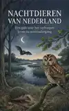 NACHTDIEREN VAN NEDERLAND