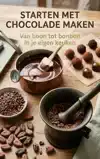 STARTEN MET CHOCOLADE MAKEN