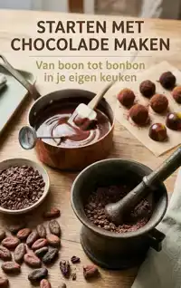 STARTEN MET CHOCOLADE MAKEN