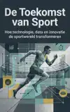 DE TOEKOMST VAN SPORT