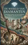DE WERELD VAN DIAMANTEN