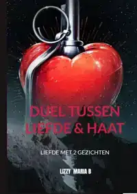 DUEL TUSSEN LIEFDE & HAAT
