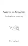 AUTISME EN TRAAGHEID