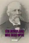EEN NEDERLAAG WAS GEEN OPTIE