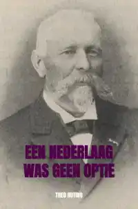 EEN NEDERLAAG WAS GEEN OPTIE