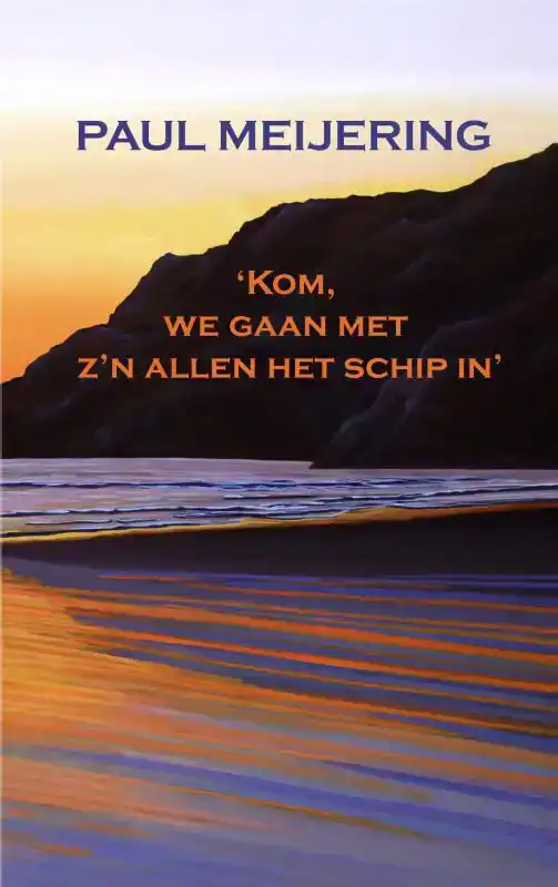 KOM, WE GAAN MET Z'N ALLEN HET SCHIP IN