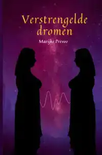 VERSTRENGELDE DROMEN