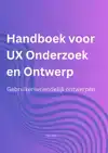 HANDBOEK VOOR UX ONDERZOEK EN ONTWERP