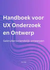HANDBOEK VOOR UX ONDERZOEK EN ONTWERP