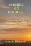 PUBEREN ALS DERTIGER.