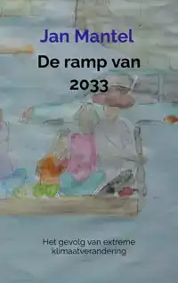 DE RAMP VAN 2033