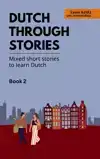 DUTCH THROUGH STORIES