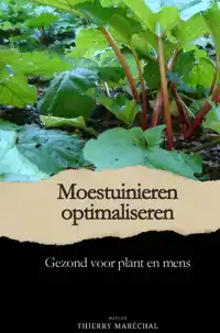 MOESTUINIEREN OPTIMALISEREN