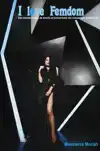 I LOVE FEMDOM
