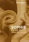 SOPHIE EN DE GEEST VAN DE PLEK