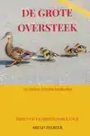 DE GROTE OVERSTEEK