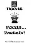 HOCUS,FOCUS...FOETSIE!