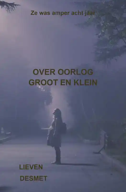 OVER OORLOG GROOT EN KLEIN