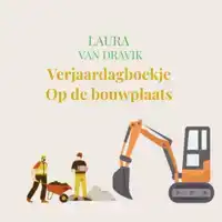 OP DE BOUWPLAATS