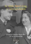 IN GODS HAND MAG JE NIET KRIEBELEN