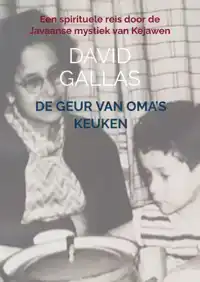 DE GEUR VAN OMA'S KEUKEN