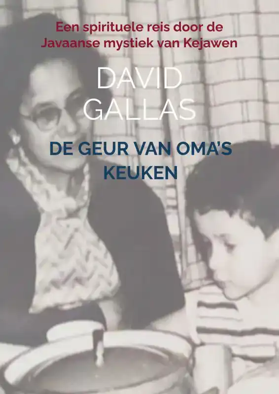 DE GEUR VAN OMA'S KEUKEN