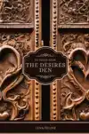 DE TOCHT NAAR THE DESIRES DEN