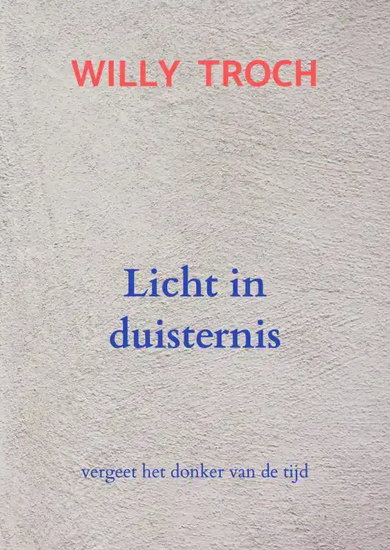 LICHT IN DUISTERNIS
