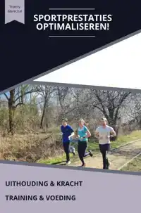 SPORTPRESTATIES OPTIMALISEREN!