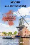 MOORD AAN HET SPAARNE