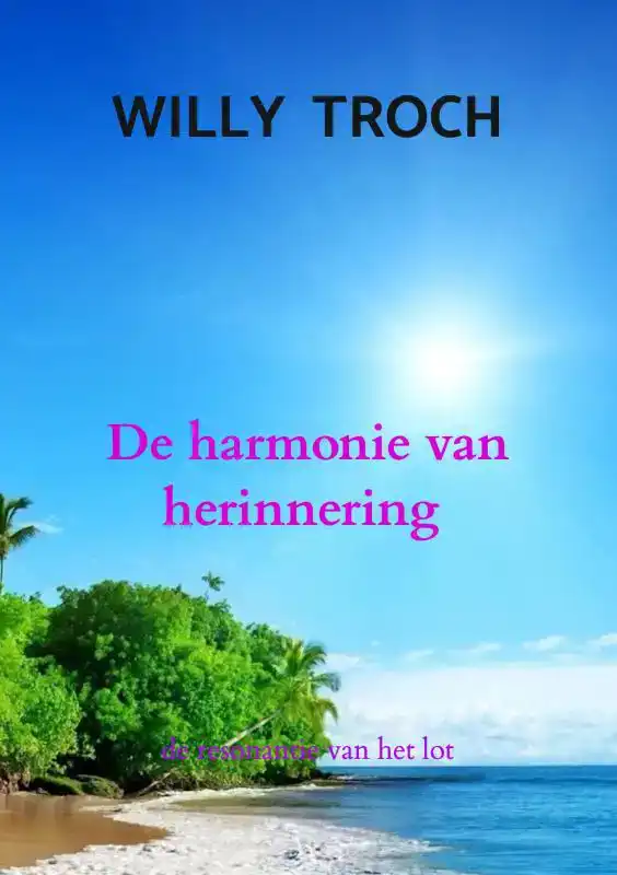 DE HARMONIE VAN HERINNERING