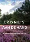 ER IS NIETS AAN DE HAND