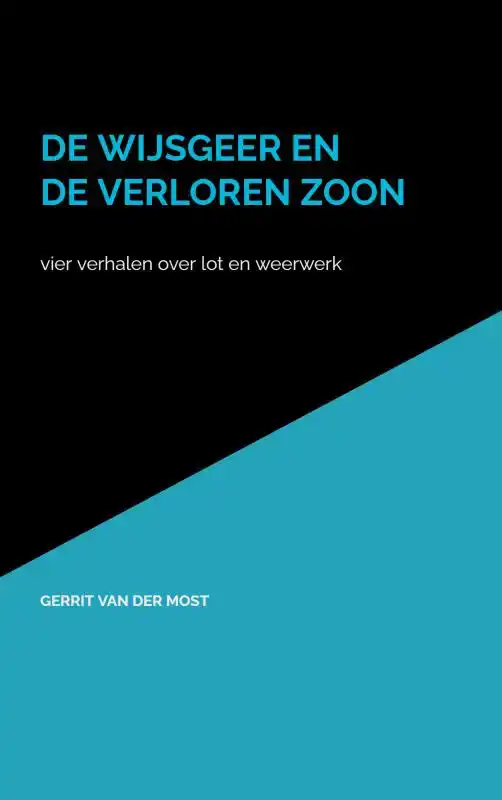 DE WIJSGEER EN DE VERLOREN ZOON