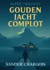 GOUDEN JACHT COMPLOT