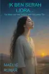 IK BEN SERAH LIORA