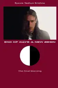 END OF DAYS A NEW BEGIN