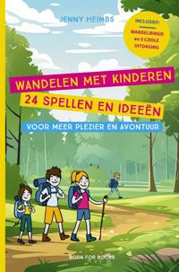 WANDELEN MET KINDEREN - 24 SPELLEN EN IDEEEN VOOR MEER PLEZI