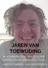 JAREN VAN TOEWIJDING